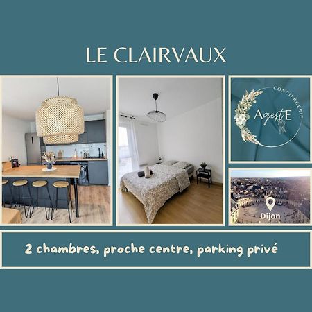 Le Clairvaux - Proche Centre Avec 1 Place En Parking Souterrain 디종 외부 사진